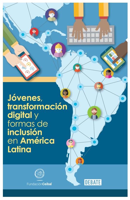 Jóvenes, transformación digital y formas de inclusión en América Latina