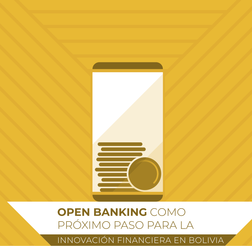 Open banking como próximo paso a la innovación financiera en Bolivia