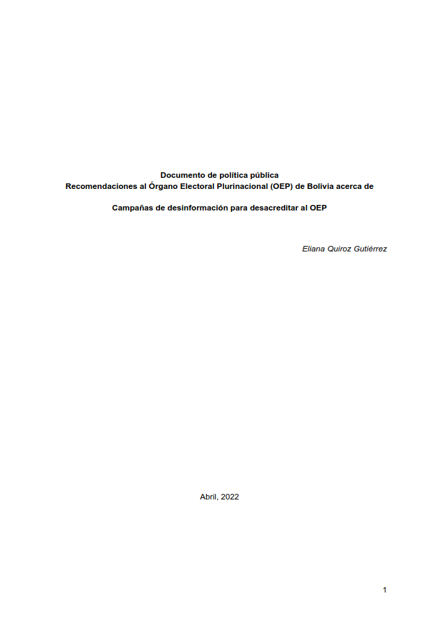 Documento de política pública Recomendaciones al Órgano Electoral Plurinacional (OEP) de Bolivia acerca de Campañas de desinformación para desacreditar al OEP