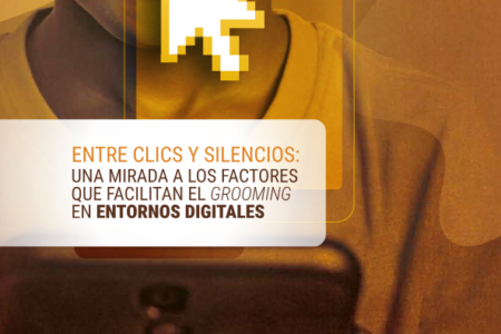 Entre clics y silencios: Una mirada a los factores que facilitan el grooming en entornos digitales Entre clics y silencios: Una mirada a los factores que facilitan el grooming en entornos digitales