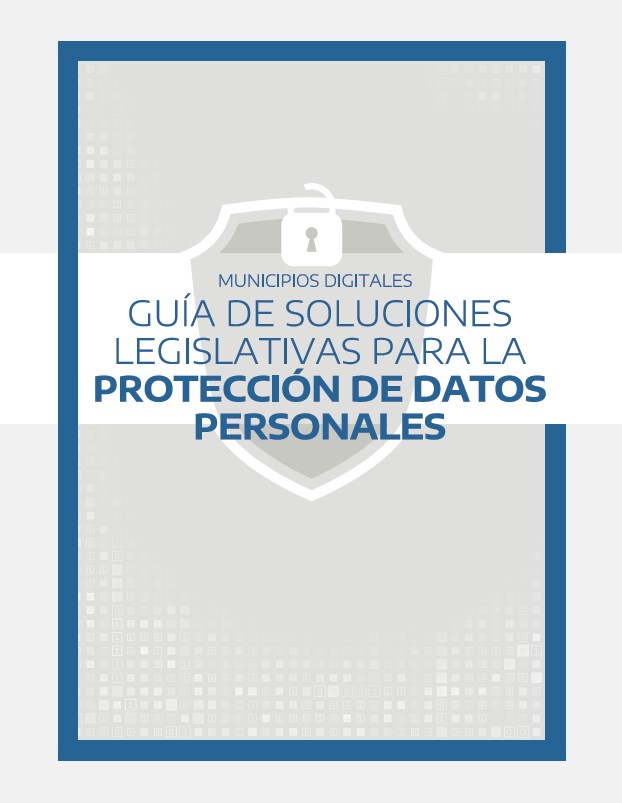 Soluciones legislativas para la Protección de datos personales