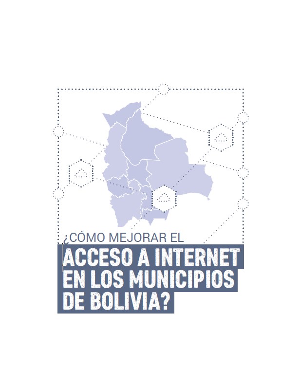Cómo mejorar el acceso a Internet en los municipios de Bolivia