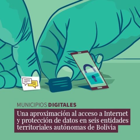 Municipios digitales, diagnóstico de acceso y datos personales en 6 entidades territoriales autónomas