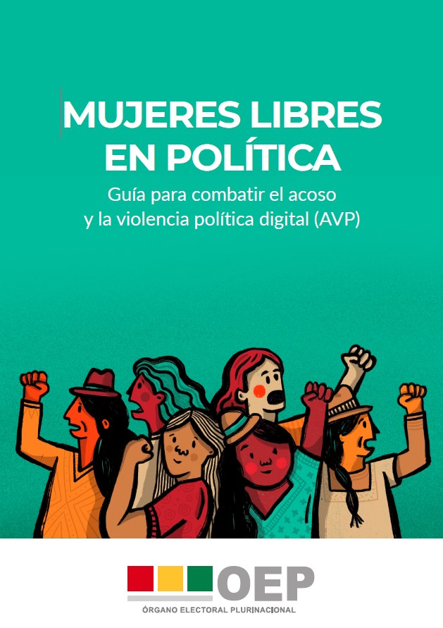 Mujeres libres en política – Guía para combatir el acoso y la violencia política digital (AVP)