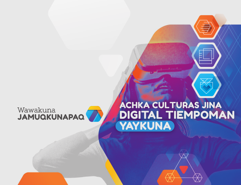 Marco de inclusión digital intercultural (quechua)- Achka culturas jina digital tiempoman yaykuna