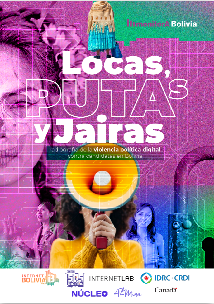 Locas, p*tas y jairas. Radiografía de la violencia política digital contra candidatas en Bolivia